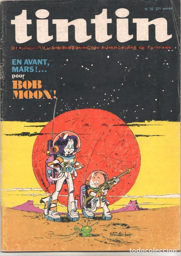C&oacute;mics: Revista Tintin num 32, a&ntilde;o 1972. En avant mars pour Bob Moon - varios