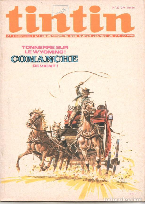 C&oacute;mics: Revista Tintin num 27, a&ntilde;o 27, 4/7/72. Tintin en amerique version 1972. Comanche - les loups du wyom