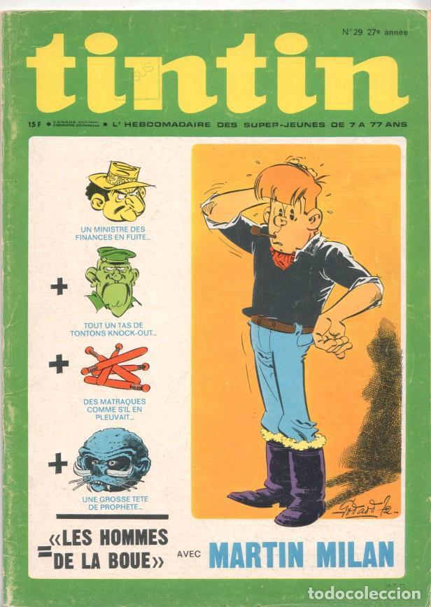 C&oacute;mics: Revista Tintin num 29, a&ntilde;o 27, 18/7/72. Les hommes de la boue avec Martin Milan - varios
