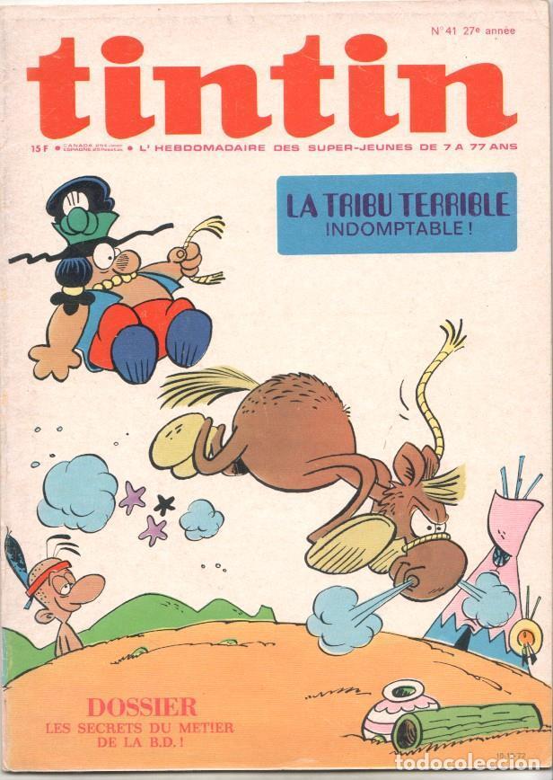 C&oacute;mics: Revista Tintin num 41, a&ntilde;o 27, 10/10/72. Dossier les secrets du metier de la B.D. - varios