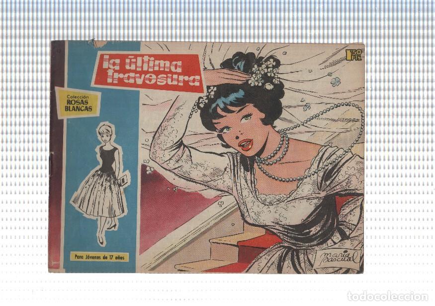 Comics: Rosas Blancas numero 043: ;La ultima travesura (numerado 1 trasera) - Maria Pascual