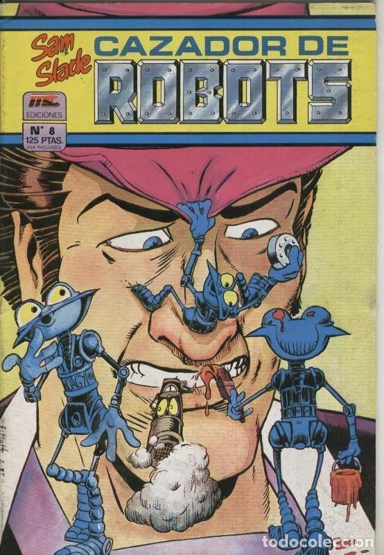 C&oacute;mics: MC Ediciones: Sam Slade cazador de robots numero 8 - Varios - Foto 1