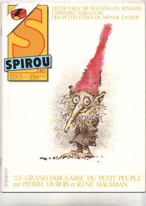 Comics: Revista Spirou num 2403, a&ntilde;o 47, 3/5/84 - Le grand fabulaire du petit peuple par Pierre Dubois et Re