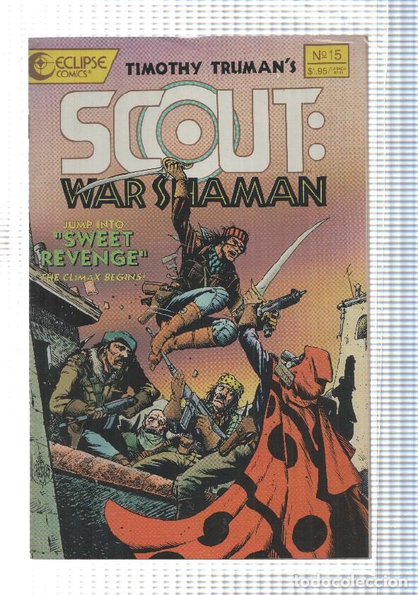 Fumetti: Eclipse 10 anniversary: Scout War Shaman num 15 - Sweet Revenge