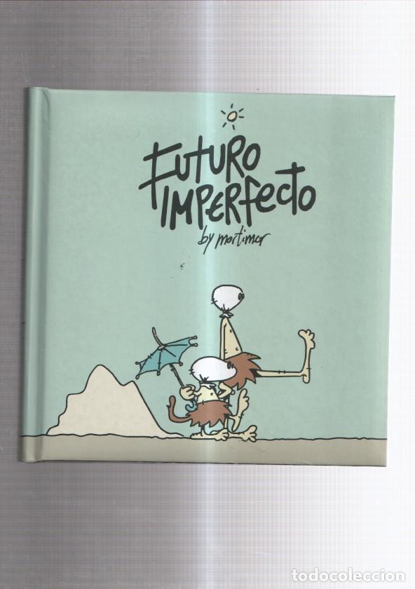 C&oacute;mics: Futuro imperfecto - Mortimer - Foto 1