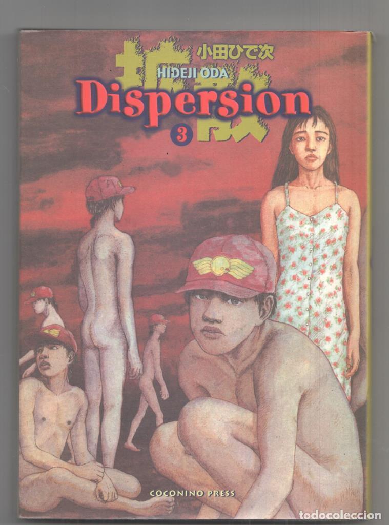 C&oacute;mics: Dispersion volume 3. Coconino Press. Collana Manga Fantastico - Hideji Oda
