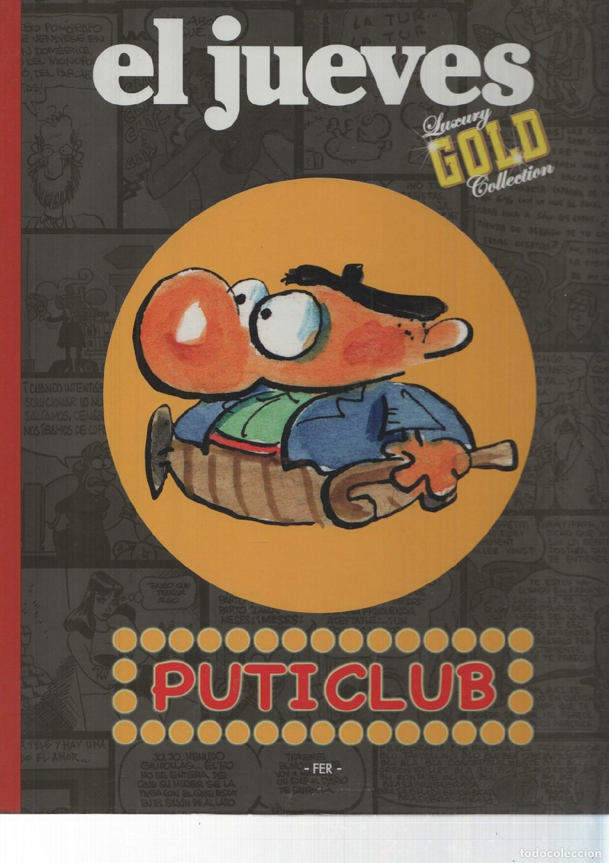 Comics: Luxury Gold Collection 8: Con precinto original - Puticlub. El Jueves. Autor Fer