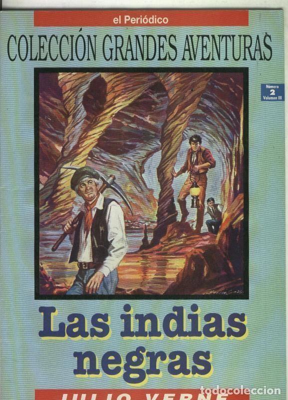 Comics: El Periodico: Grandes Aventuras tomo tercero numero 02: Las indias negras - Julio Verne