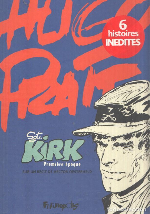 Comics: Futuropolis: Sergent Kirk. Chasse au Comanche - Hugo Pratt, premiere epoque. 6 histoires inedites