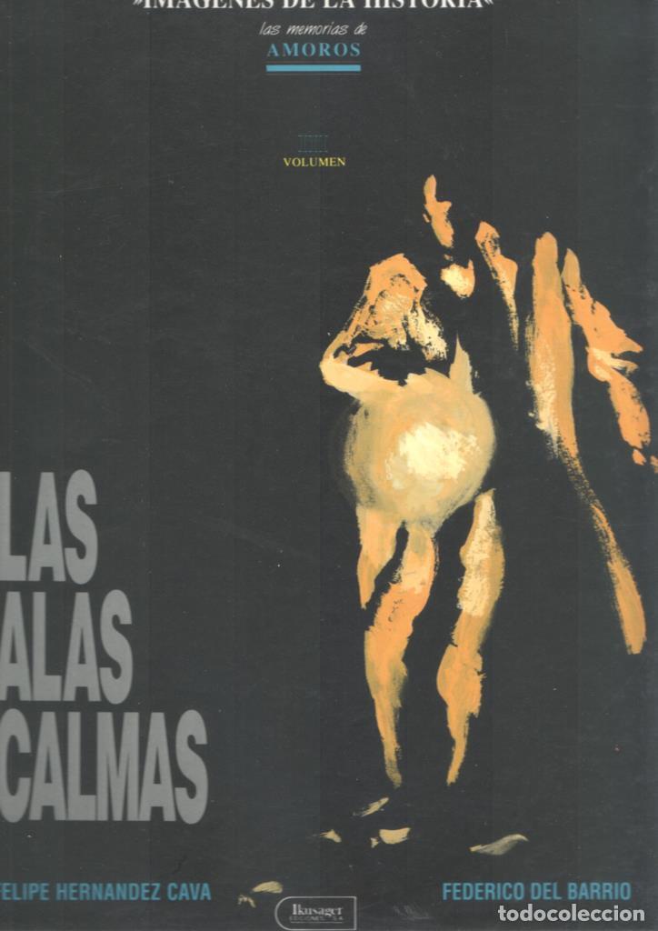Fumetti: Album: Imagenes de la historia: Las memorias de amoros, volumen III: Las alas calmas - Federico del