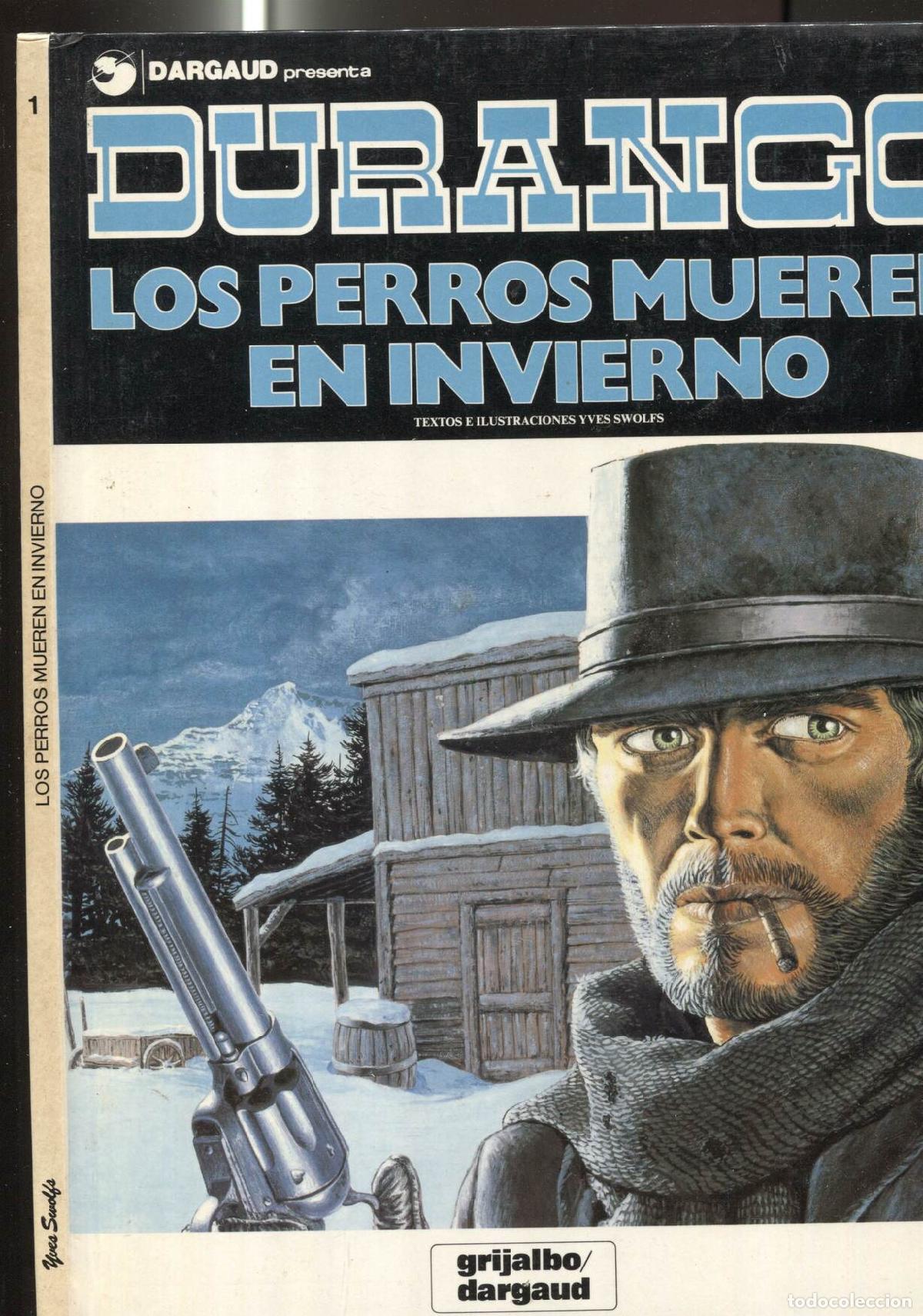 C&oacute;mics: Grijalbo: Durango numero 01: Los perros mueren en invierno - Yves Swolfs