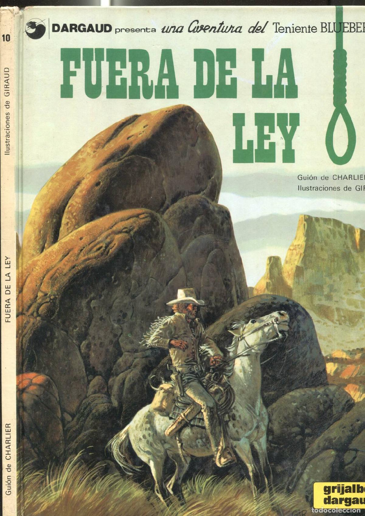 C&oacute;mics: Grijalbo: El Teniente Blueberry volumen 10: Fuera de la ley - Charlier-Giraud