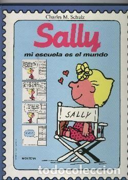 Comics: Album: El Mundo de Schulz: Sally, mi escuela es el mundo - Charles M.Schulz