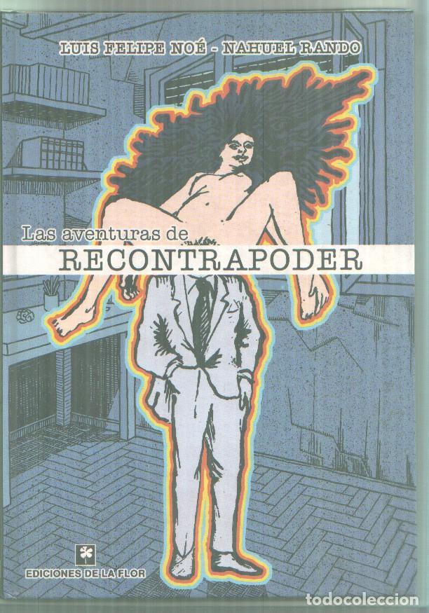 Comics: Las aventuras de Recontrapoder - Luis Felipe Noe -Nahuel Rando