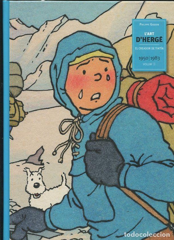 Comics: L,art de Herge el creador de Tintin volumen 3: 1950-1983 (edicio en catala) - Philippe Goddin