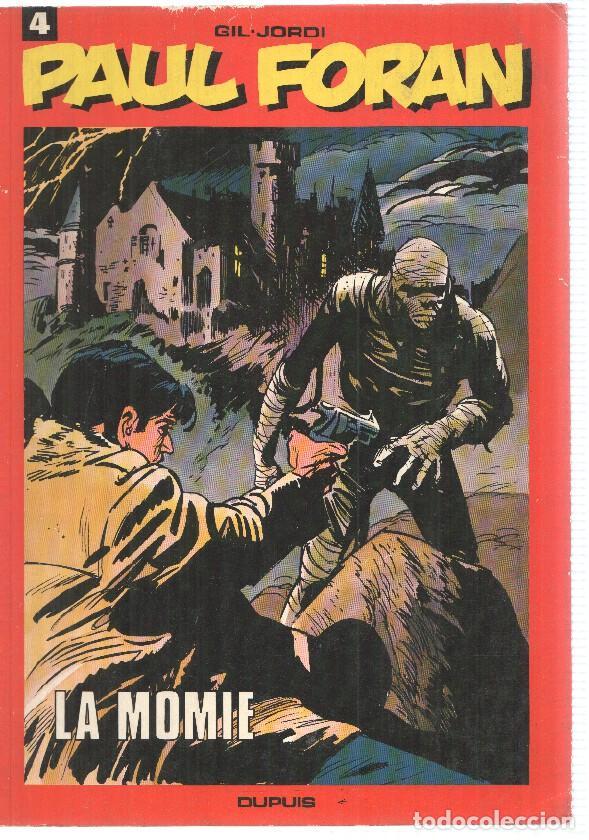 Fumetti: Dupuis: Comic Paul Foran num 4. Gil - Jordi. La Momie - Gil - Jordi