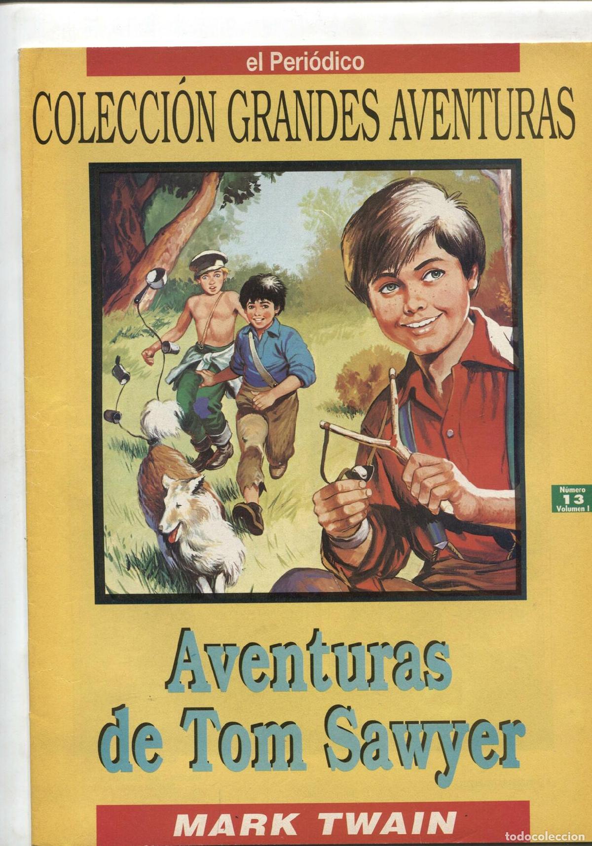 Comics: El Periodico: Grandes Aventuras volumen 1 numero 13: Aventuras de Tom Sawyer - Marl Twain