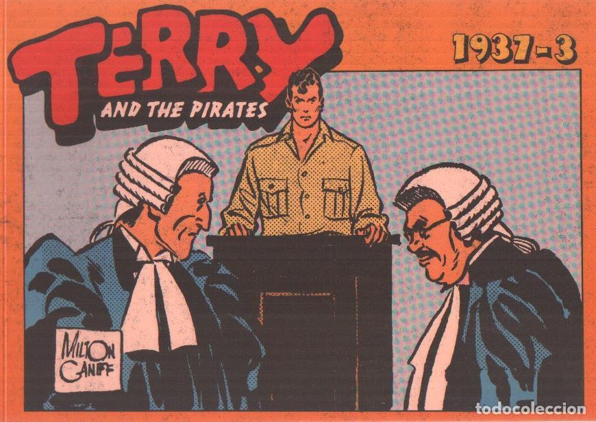 Fumetti: Terry and the pirates: 1937-3: tiras del 7.6 al 29.8.1937 - Milton Caniff