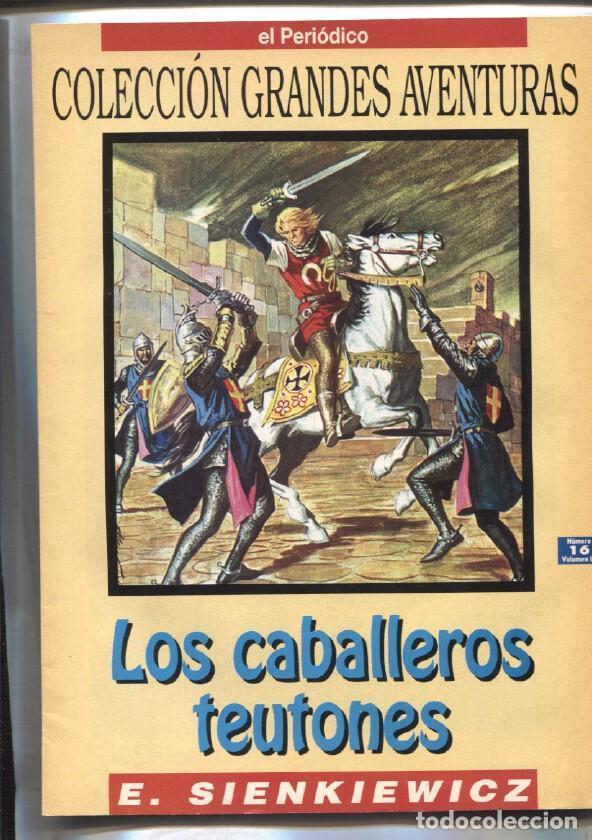 Fumetti: El Periodico: Grandes Aventuras tomo cuarto numero 16: Los caballeros teutones - E.Sienkiewicz