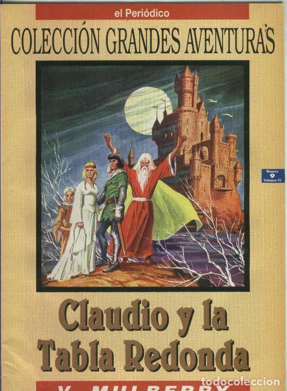 Comics: El Periodico: Grandes Aventuras tomo cuarto numero 09: Claudio y la tabla redonda - V.Mulberry