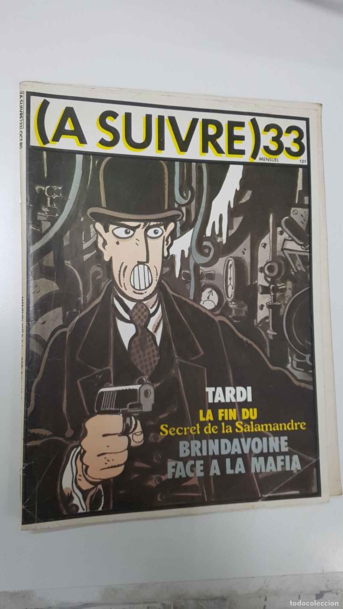 Comics: Revista historietas: (A Suivre) 33 - Octobre 1980. Tardi, La fin du Sexret de la Salamandre. Brinda