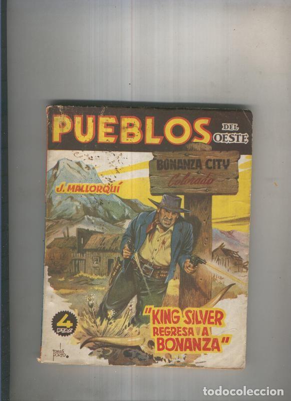 Comics: Pueblos del Oeste:Bonanza City,Colorado:King Silver regresa a Bonanza - J. Mallorqui
