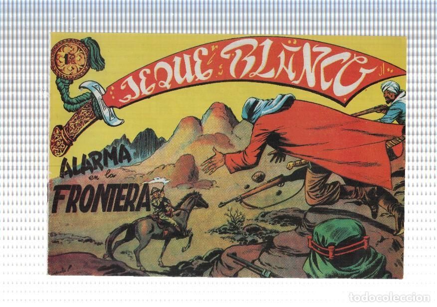 C&oacute;mics: Facsimil: Jeque Blanco numero 110: Alarma en la frontera - Foto 1