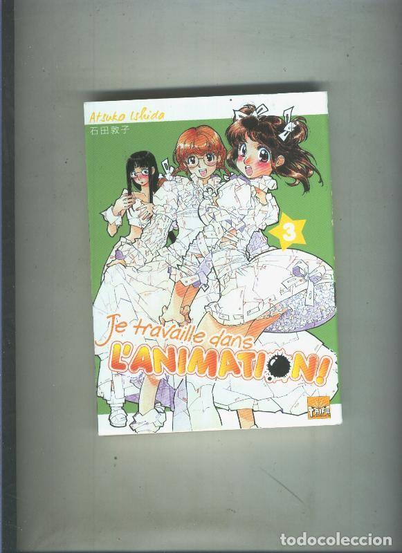C&oacute;mics: Manga edicion en frances: Je Travaille dans L,animation numero 03 - Atsuko Ishida