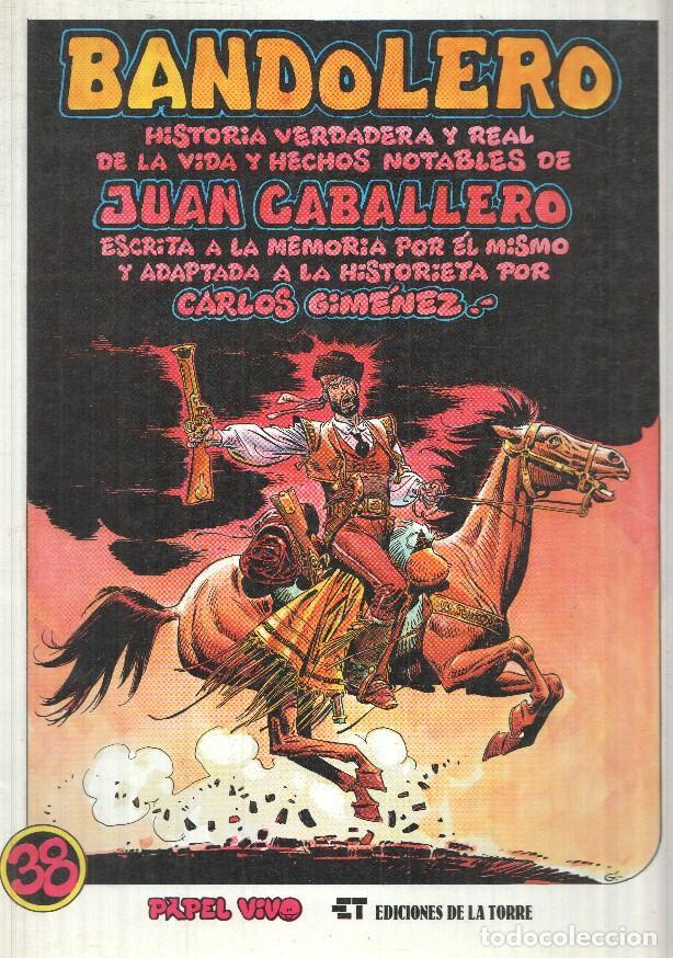 Fumetti: comic: Bandolero num 38. Historia de la vida de Juan Caballero adaptada a la historieta por Carlos G