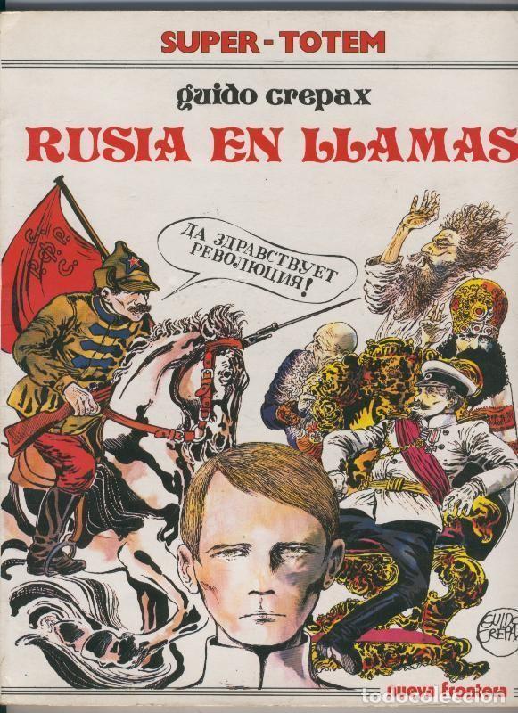 C&oacute;mics: Nueva Frontera: Super Totem volumen 06: Rusia en llamas - Guido Crepax