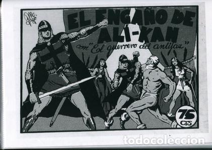 Comics : Edicion artesanal: El Guerrero del Antifaz numero 15: El enga&ntilde;o de Ali Kan - Manuel Gago