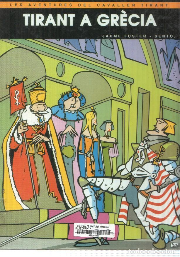 Comics: comic: Tirant a Grecia. Les Aventures del Cavaller Tirant. Jaume Fuster - Sento.