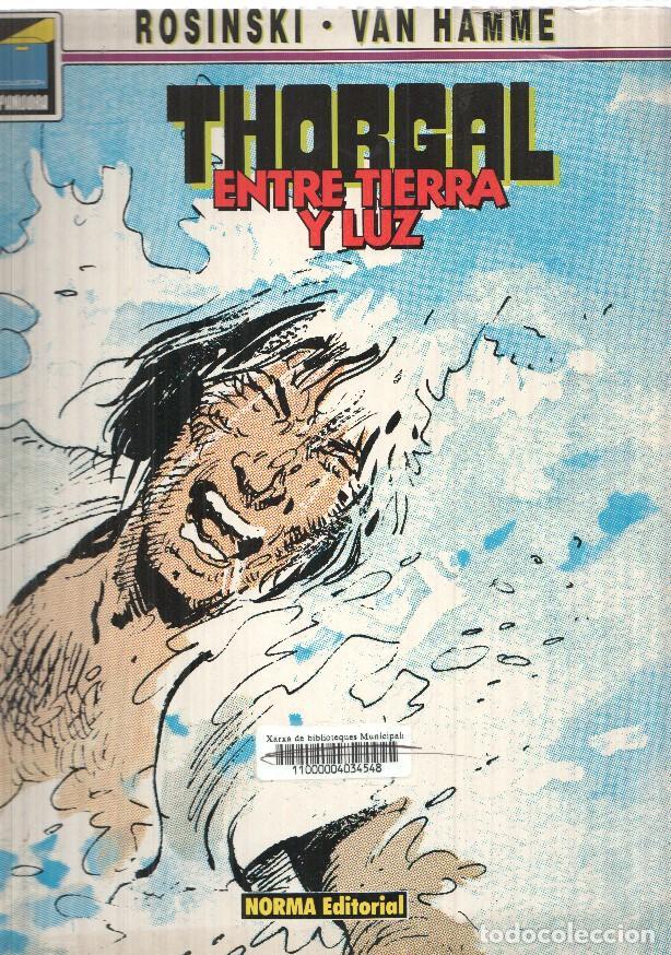 C&oacute;mics: Coleccion Pandora num 015: Thorgal Entre Tierra y Luz. Rosinski - Van Hamme.