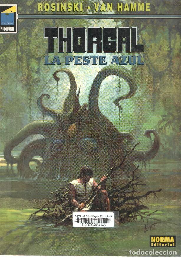 C&oacute;mics: Coleccion Pandora num 085: Thorgal la Peste Azul. Rosinski - Van Hamme.