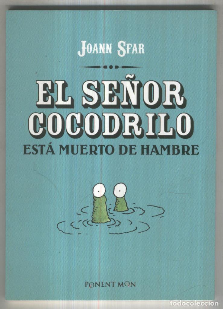 Comics : El se&ntilde;or cocodrilo, esta muerto de hambre - Joan Sfar