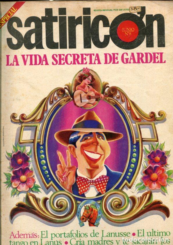 C&oacute;mics: Satiricon numero 8: La vida secreta de Gardel - varios - Foto 1