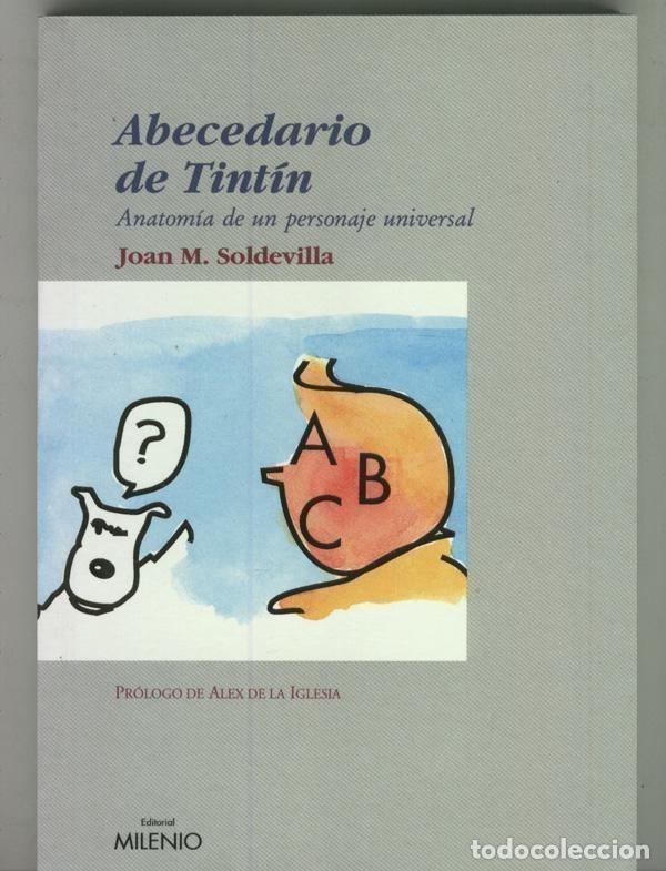 C&oacute;mics: Abecedario de Tintin - Joan Manuel Soldevilla - Foto 1