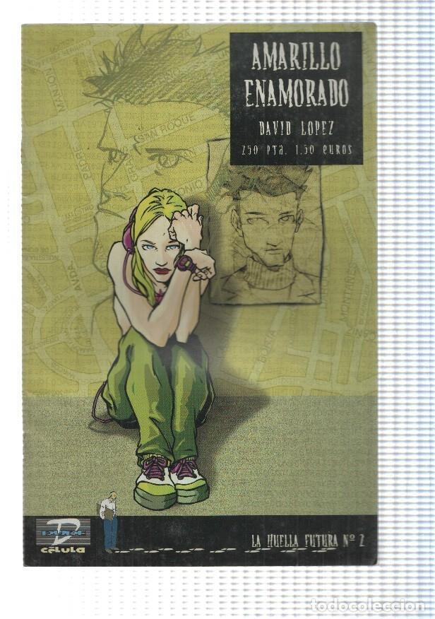 Comics: La Huella Futura num 2: Amarillo enamorado - David Lopez - David Lopez