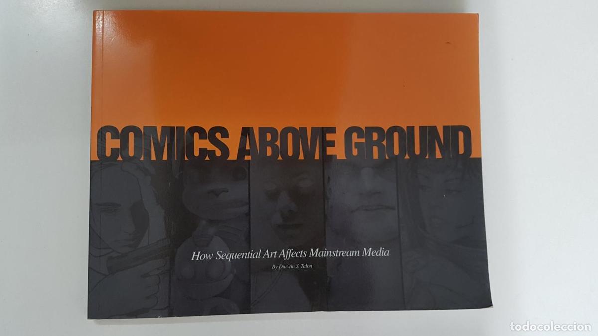 C&oacute;mics: Comics Above Ground, how sequential Art Effect Mainstream Media by Durwin S. Talon (Greg Rucka, Jeph - Foto 1