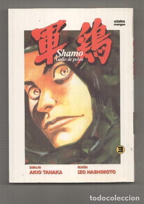 C&oacute;mics: Manga: Shamo, Gallo de Pelea num 03. Coleccion Otaku Mangas - Akio Tanaka, Izo Hashimoto