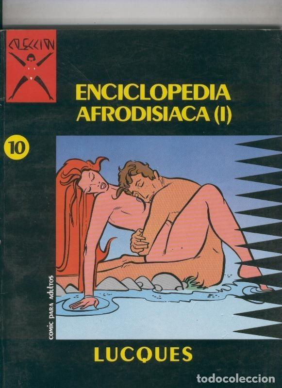 C&oacute;mics: Album Coleccion X numero 010: Enciclopedia Afrodisiaca volumen 1 - Luzques