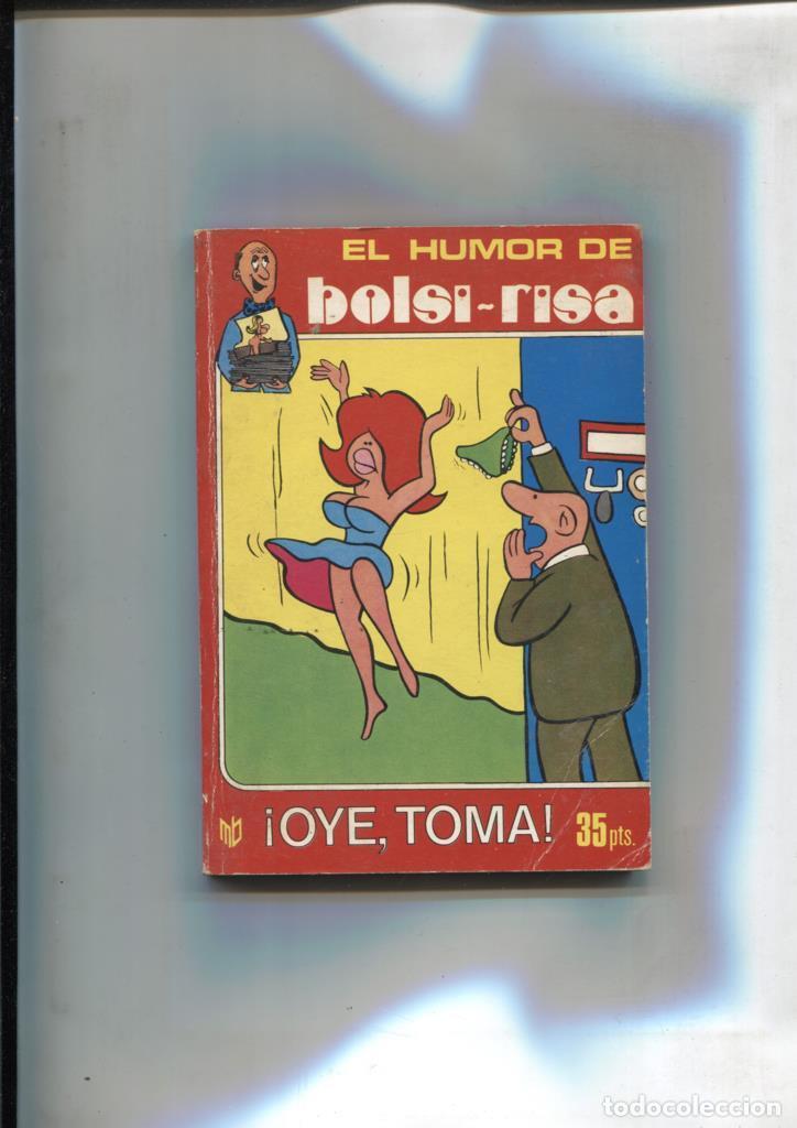 C&oacute;mics: El Humor de Bolsi-risa numero 08: Oye, toma - varios - Foto 1