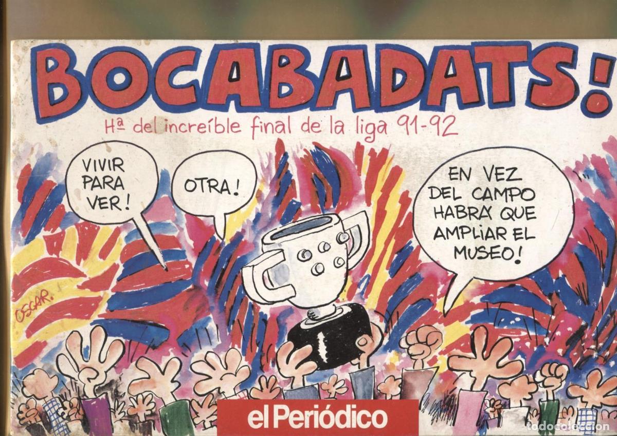Fumetti: Bocabadats: la liga del Bar&ccedil;a 91/92 por Oscar - Oscar