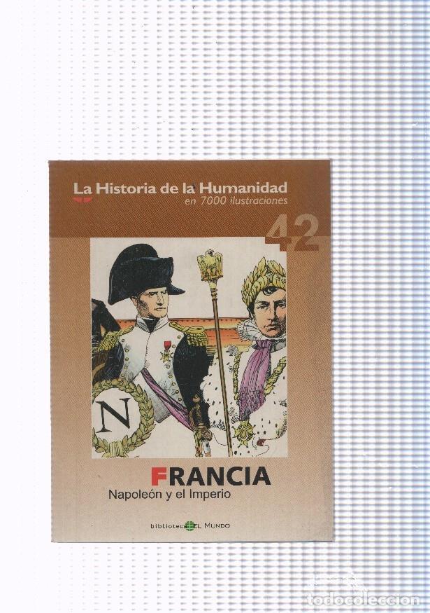 Fumetti: La historia de la humanidad numero 42: Francia, Napoleon y el Imperio - varios