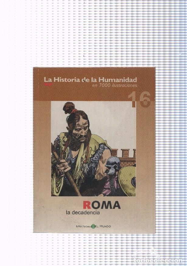 Comics: La historia de la humanidad numero 16: Roma, la decadencia - varios