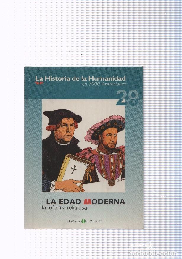 Comics: La historia de la humanidad numero 29: La Edad Moderna, la reforma religiosa - varios