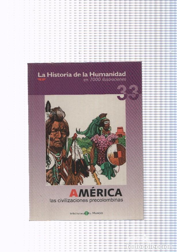 C&oacute;mics: La historia de la humanidad numero 33: America, las civilizaciones precolombinas - varios