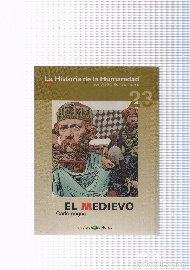 Comics: La historia de la humanidad numero 23: El Medievo, Carlomagno - varios