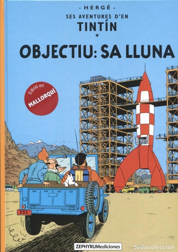 C&oacute;mics: Tintin edicion en MALLORQUI: Objectiu: Sa lluna - Herge - Foto 1