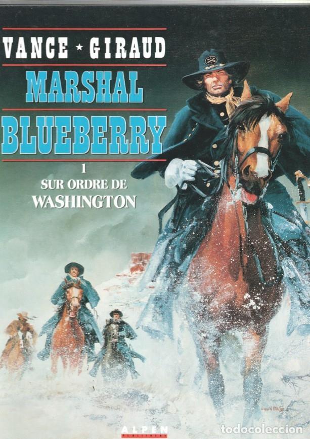 Comics: Alpen: Marshal Blueberry: Sur ordre de Washington - Vance y Giraud